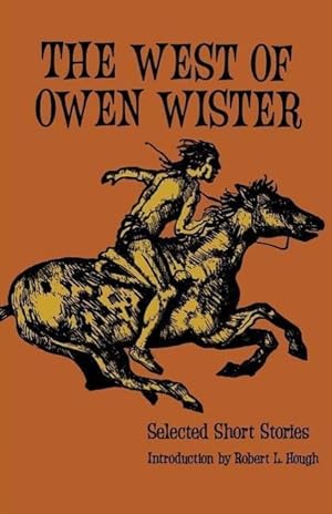 Image du vendeur pour The West of Owen Wister mis en vente par moluna