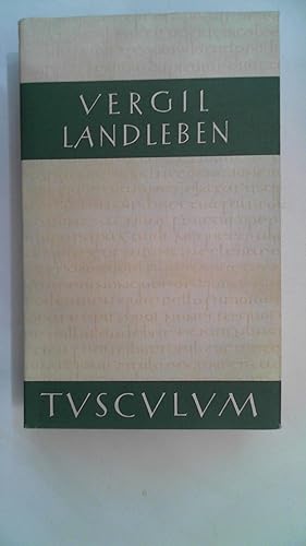 Bild des Verkufers fr Landleben - Catalepton - Bucolica - Georgica. Ed. Johannes und Maria Gtte. Vergil - Viten Ed. Karl Bayer. Lateinisch und deutsch. zum Verkauf von Antiquariat Maiwald