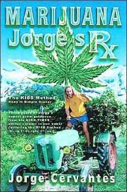 Seller image for Marijuana : Jorge's Rx for sale by GreatBookPrices