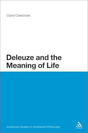 Bild des Verkufers fr Deleuze and the Meaning of Life zum Verkauf von moluna