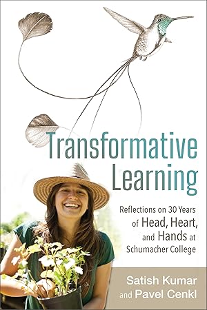 Bild des Verkufers fr Transformative Learning: Reflections on 30 Years of Head, Heart, and Hands at Schumacher College zum Verkauf von moluna