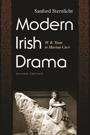 Seller image for Modern Irish Drama: W.B. Yeats to Marina Carr for sale by moluna