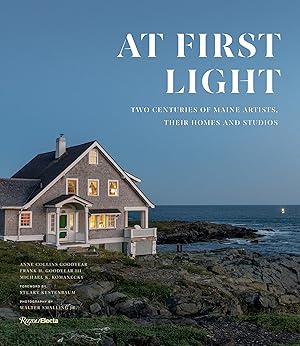 Bild des Verkufers fr At First Light: Two Centuries of Maine Artists, Their Homes and Studios zum Verkauf von moluna