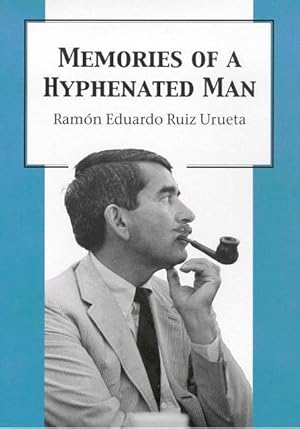 Imagen del vendedor de Urueta, R: Memories of a Hyphenated Man a la venta por moluna