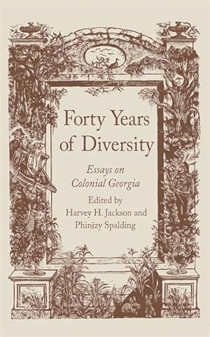 Seller image for Forty Years of Diversity: Essays on Colonial Georgia for sale by moluna