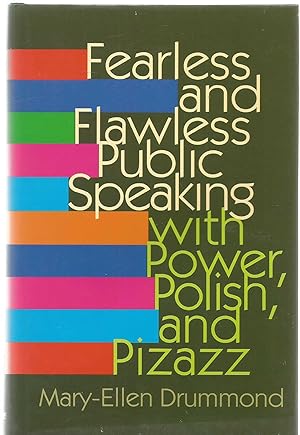 Seller image for Fearless and Flawless Public Speaking with Power, Polish and Pizazz for sale by Turn The Page Books