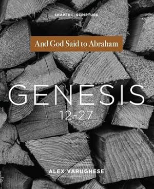 Bild des Verkufers fr Genesis 12-27: And God Said to Abraham zum Verkauf von moluna