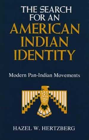 Bild des Verkufers fr The Search for an American Indian Identity: Modern Pan-Indian Movements zum Verkauf von moluna