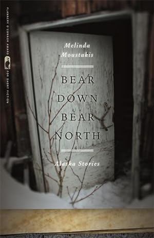 Bild des Verkufers fr Bear Down, Bear North: Alaska Stories zum Verkauf von moluna