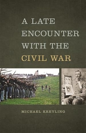 Seller image for A Late Encounter with the Civil War for sale by moluna