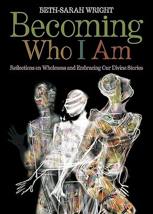 Bild des Verkufers fr Becoming Who I Am: Reflections on Wholeness and Embracing Our Divine Stories zum Verkauf von moluna