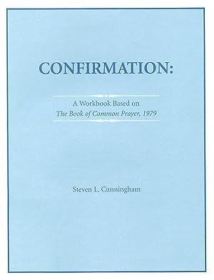 Bild des Verkufers fr Confirmation Workbook Based on the 1979 Book of Common Prayer zum Verkauf von moluna