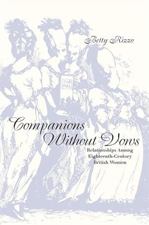 Seller image for Companions Without Vows: Relationships Among Eighteenth-Century British Women for sale by moluna