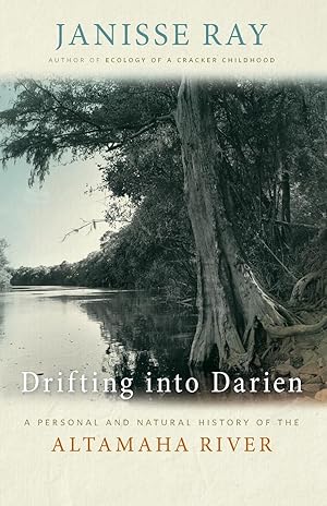 Bild des Verkufers fr Drifting Into Darien: A Personal and Natural History of the Altamaha River zum Verkauf von moluna