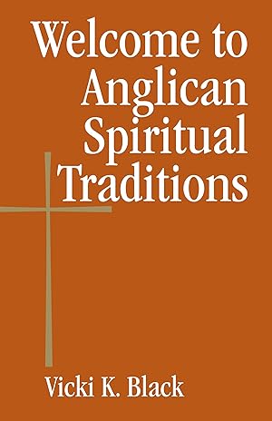 Bild des Verkufers fr Welcome to Anglican Spiritual Traditions zum Verkauf von moluna