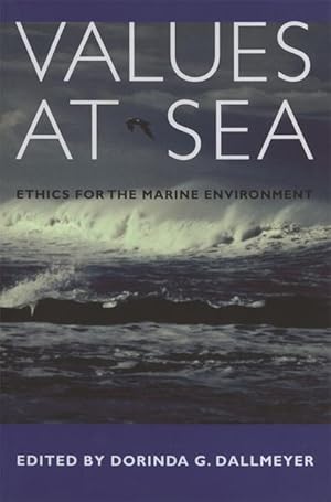 Bild des Verkufers fr Values at Sea: Ethics for the Marine Environment zum Verkauf von moluna