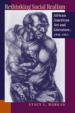 Immagine del venditore per Rethinking Social Realism: African American Art and Literature, 1930-1953 venduto da moluna