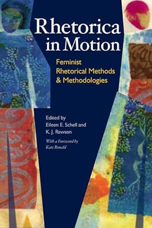 Seller image for Rhetorica in Motion: Feminist Rhetorical Methods & Methodologies for sale by moluna