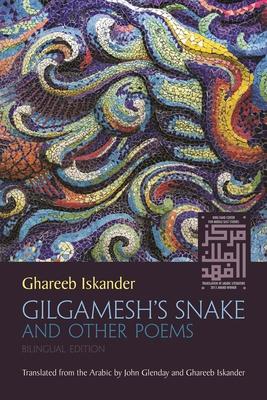 Bild des Verkufers fr Gilgamesh\ s Snake and Other Poems: Bilingual Edition zum Verkauf von moluna