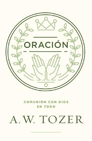 Bild des Verkufers fr Oracin: Comunin Con Dios En Todo zum Verkauf von moluna