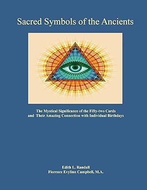 Image du vendeur pour Sacred Symbols of the Ancients: The Mystiucal Significance of the Fifty-two Cards mis en vente par moluna