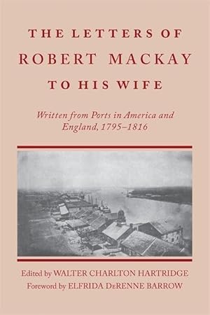 Seller image for Letters of Robert MacKay to His Wife for sale by moluna