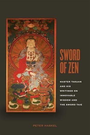 Bild des Verkufers fr Sword of Zen: Master Takuan and His Writings on Immovable Wisdom and the Sword Tale zum Verkauf von moluna