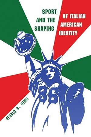 Bild des Verkufers fr Sport and the Shaping of Italian-American Identity zum Verkauf von moluna