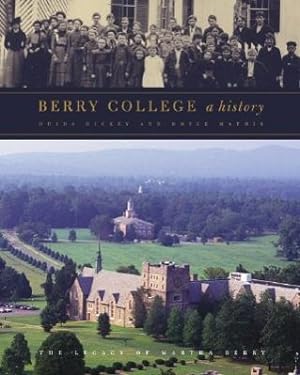 Seller image for Berry College: A History for sale by moluna