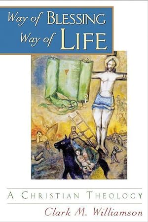 Bild des Verkufers fr Way of Blessing, Way of Life: A Christian Theology zum Verkauf von moluna