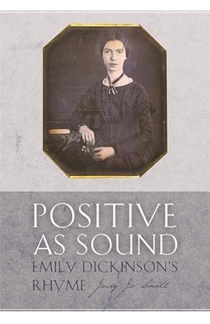 Immagine del venditore per Positive as Sound: Emily Dickinson\ s Rhyme venduto da moluna
