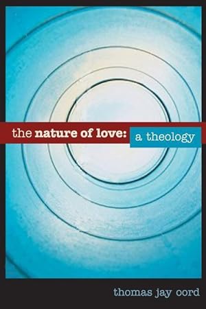 Bild des Verkufers fr The Nature of Love: A Theology zum Verkauf von moluna