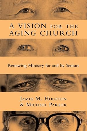 Seller image for A Vision for the Aging Church for sale by moluna