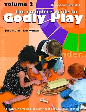 Bild des Verkufers fr The Complete Guide to Godly Play: Revised and Expanded: Volume 2 zum Verkauf von moluna