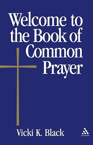 Bild des Verkufers fr Welcome to the Book of Common Prayer zum Verkauf von moluna