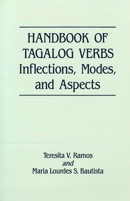 Image du vendeur pour Handbook of Tagalog Verbs: Inflection, Modes, and Aspects mis en vente par moluna