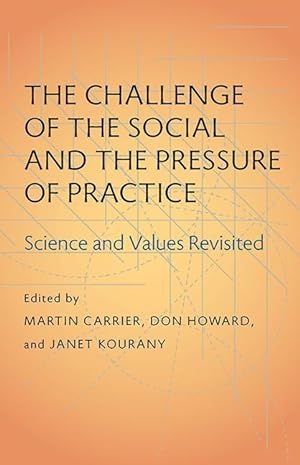Imagen del vendedor de The Challenge of the Social and the Pressure of Practice: Science and Values Revisited a la venta por moluna