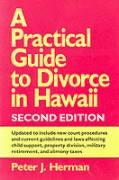 Bild des Verkufers fr A Practical Guide to Divorce in Hawaii, 2nd Ed. zum Verkauf von moluna