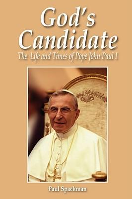 Seller image for God\ s Candidate: The Life and Times of Pope John Paul I for sale by moluna