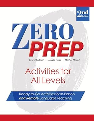 Seller image for Zero Prep Activities for All Levels: Ready-To-Go Activities for In-Person and Remote Language Teaching for sale by moluna
