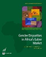 Seller image for Gender Disparities in Africa\ s Labor Market for sale by moluna