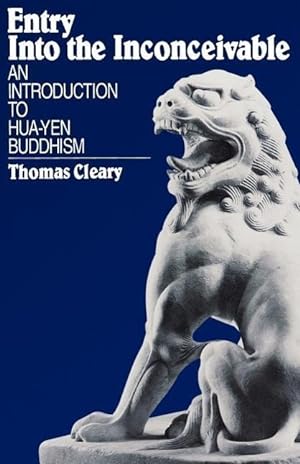 Image du vendeur pour Entry Into the Inconceivable: An Introduction to Hua-Yen Buddhism mis en vente par moluna