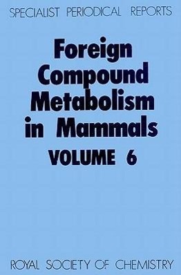 Seller image for Foreign Compound Metabolism in Mammals for sale by moluna