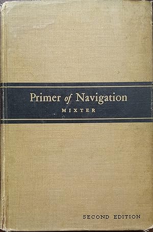 Imagen del vendedor de Primer of Navigation, Second Edition a la venta por The Book House, Inc.  - St. Louis