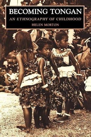 Immagine del venditore per Becoming Tongan: An Ethnography of Childhood venduto da moluna