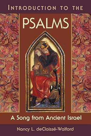 Bild des Verkufers fr Introduction to the Psalms: A Song from Ancient Israel zum Verkauf von moluna