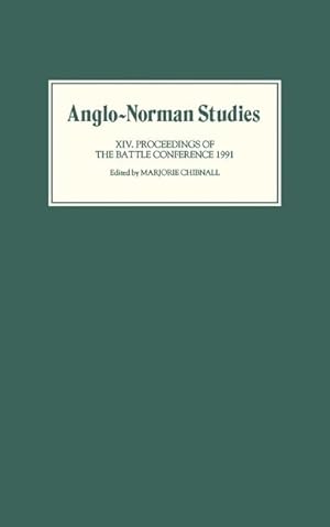 Imagen del vendedor de Anglo-Norman Studies XIV: Proceedings of the Battle Conference 1991 a la venta por moluna