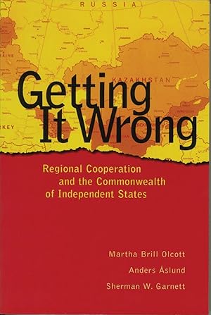 Bild des Verkufers fr Getting It Wrong: Regional Cooperation and the Commonwealth of Independent States zum Verkauf von moluna