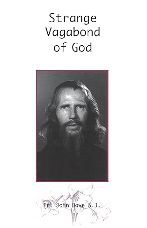 Imagen del vendedor de Strange Vagabond of God: The Story of John Bradburne a la venta por moluna