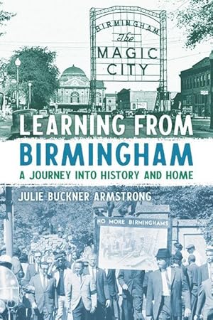 Bild des Verkufers fr Learning from Birmingham: A Journey Into History and Home zum Verkauf von moluna